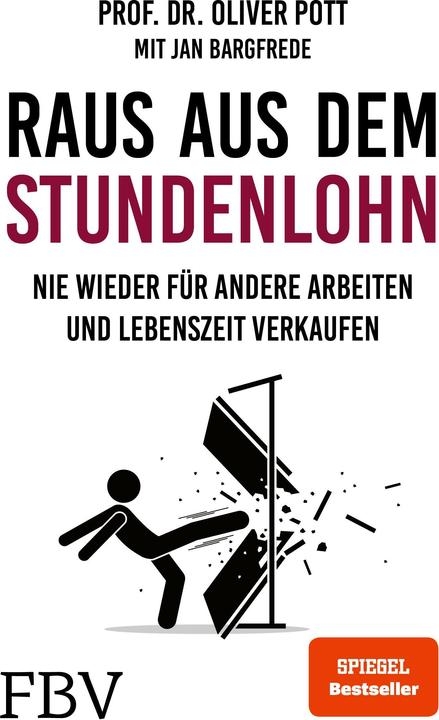 Produktbild Raus aus dem Stundenlohn (Deutsch, Oliver Pott, 2021)