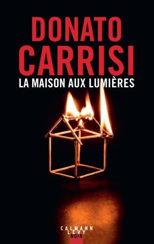 Produktbild La maison aux lumières (Französisch, Donato Carrisi, 2023)