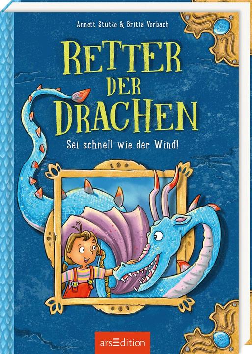 Produktbild Stütze:Retter der Drachen - Sei schnell (Deutsch, Annett Stütze, Britta Vorbach, Stefanie Klassen, 2024)