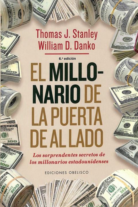 Produktbild El millonario de la puerta de al lado (Spanisch, William D. Danko, Thomas J. Stanley, Joana Delgado Sánchez, 2015)
