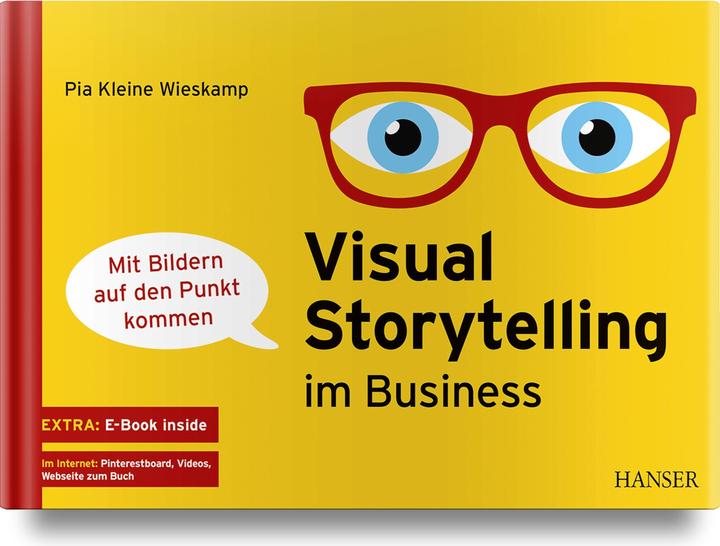 Produktbild Visual Storytelling im Business (Deutsch, Pia Kleine Wieskamp, 2019)
