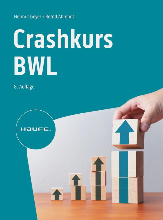 Image du produit Crashkurs BWL (Allemand, Helmut Geyer, Bernd Ahrendt, 2024)