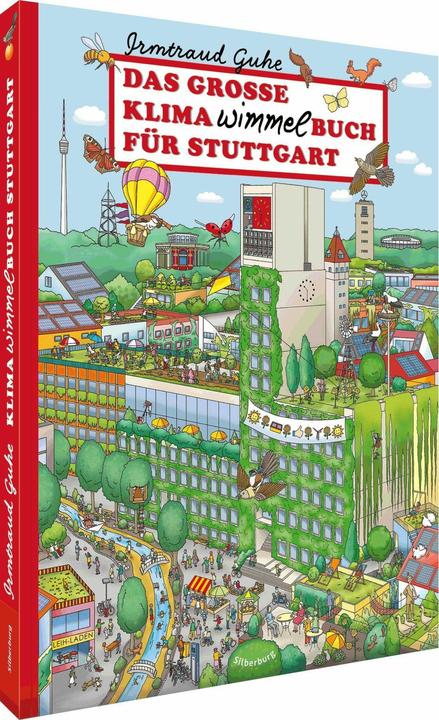 Produktbild Das grosse Klima-Wimmelbuch für Stuttgart (Deutsch, Irmtraud Guhe, 2024)