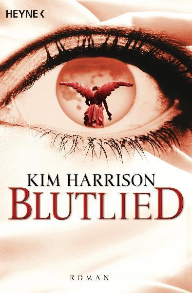 Actual product image Die Rachel-Morgan-Serie 05. Blutlied (German, Kim Harrison, 2009)