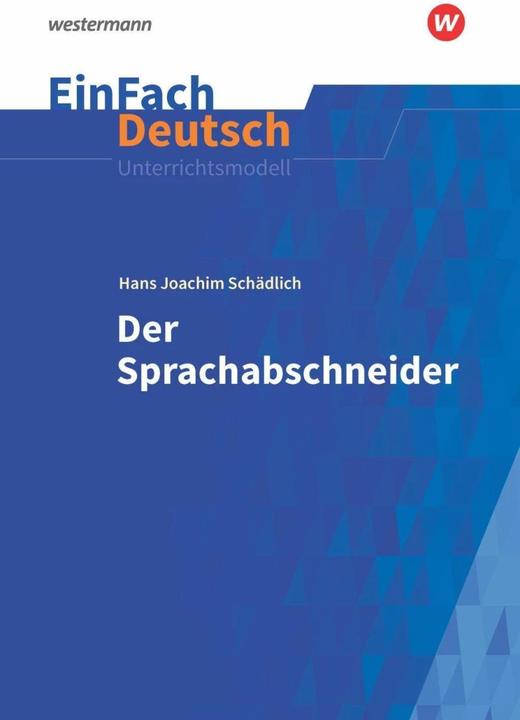 Actual product image Der Sprachabschneider. EinFach Deutsch Unterrichtsmodelle (German, Catherine Imperial, 2019)