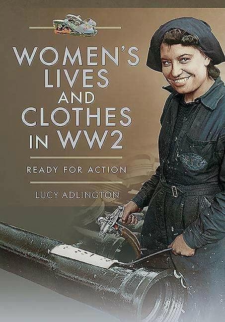 Immagine prodotto Women's Lives and Clothes in WW2 (Inglese, Lucy Adlington, 2020)
