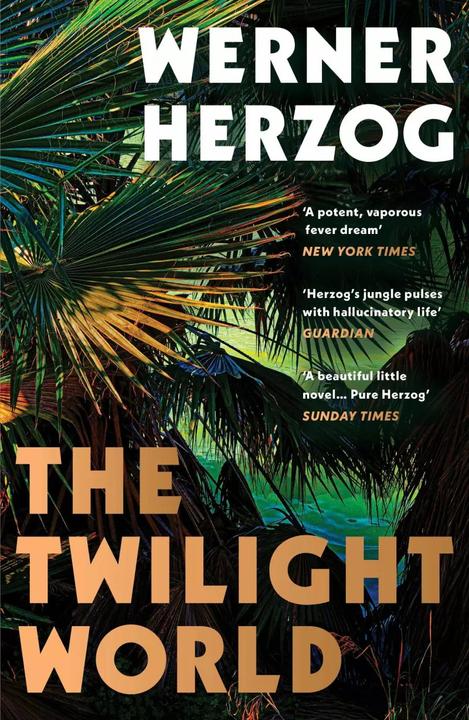 Produktbild The Twilight World (Englisch, Michael Hofmann, Werner Herzog, 2023)