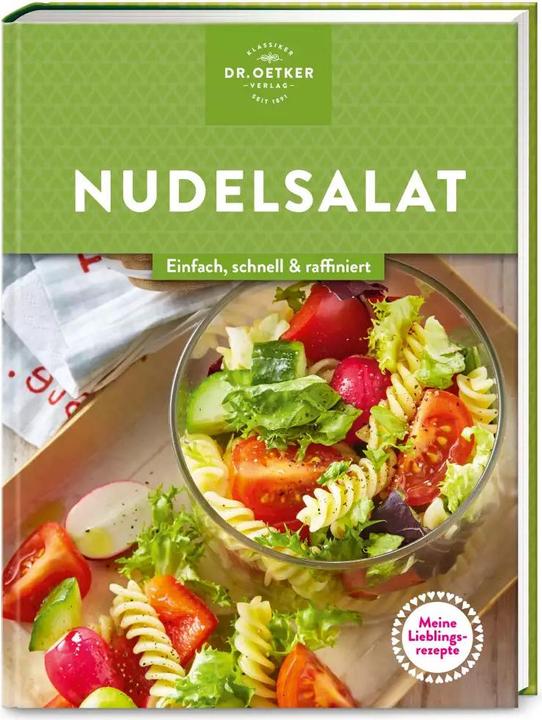 Image du produit Dr. Oetker Meine Lieblingsrezepte: Nudelsalate (Allemand, Dr. Oetker, 2022)