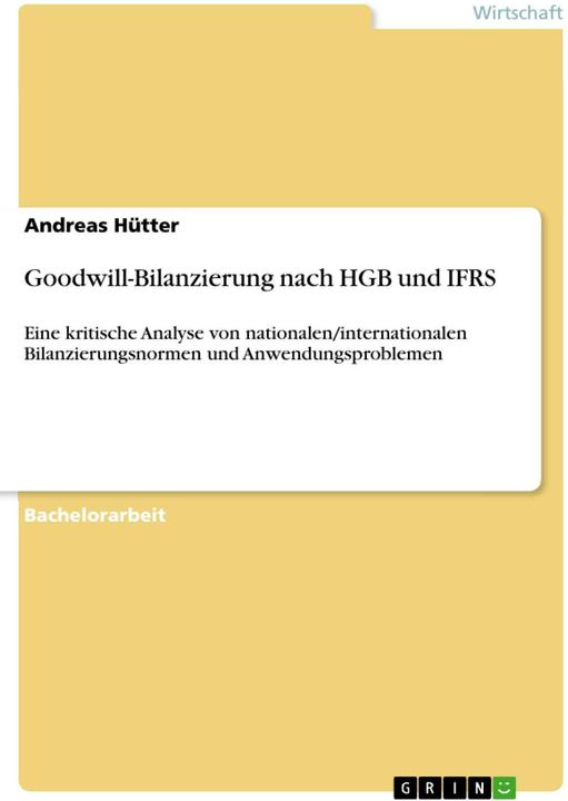 Produktbild Goodwill-Bilanzierung nach HGB und IFRS (Deutsch, Andreas Hütter, 2015)