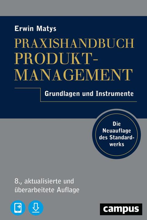 Image du produit Praxishandbuch Produktmanagement, mit 1 Buch, mit 1 E-Book (Allemand, Erwin Matys, 2022)
