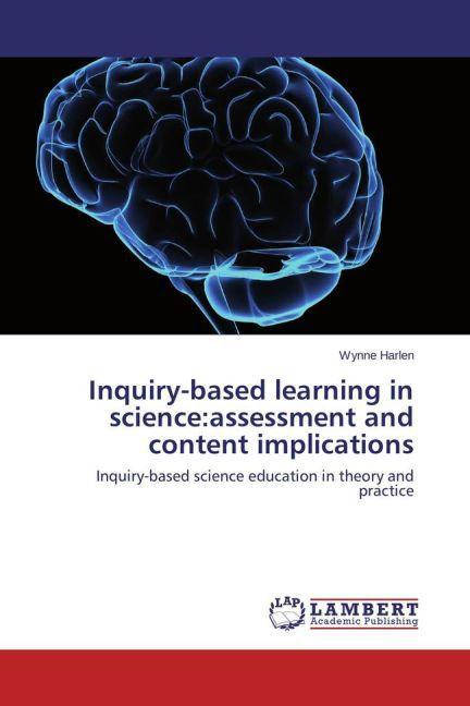 Actual product image Inquiry-based learning in science:assessment and content implications (Wynne Harlen, 2015)