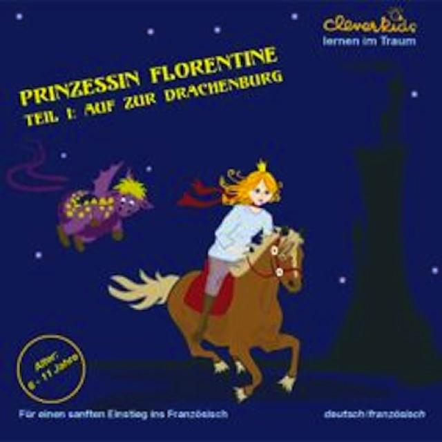 Produktbild Prinzessin Florentine Teil 1. CD (Regina, Keller, Deutsch, Französisch)