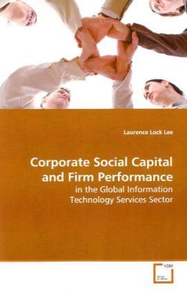 Produktbild Corporate Social Capital and Firm Performance (Laurence Lock Lee, 2009)