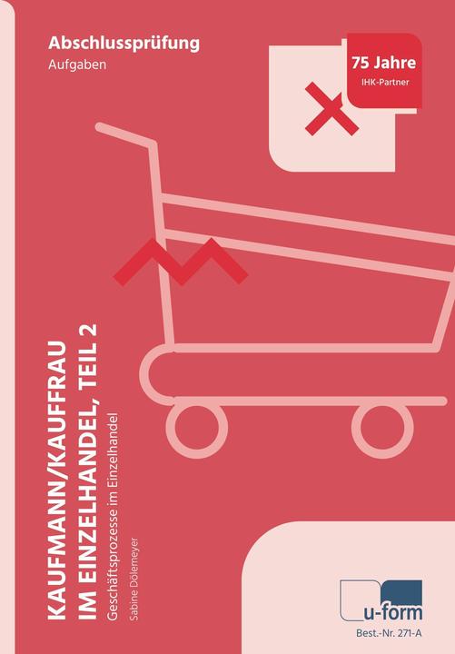 Produktbild Kaufmann/Kauffrau im Einzelhandel (AO 2017) (Deutsch, Sabine Dölemeyer, 2022)