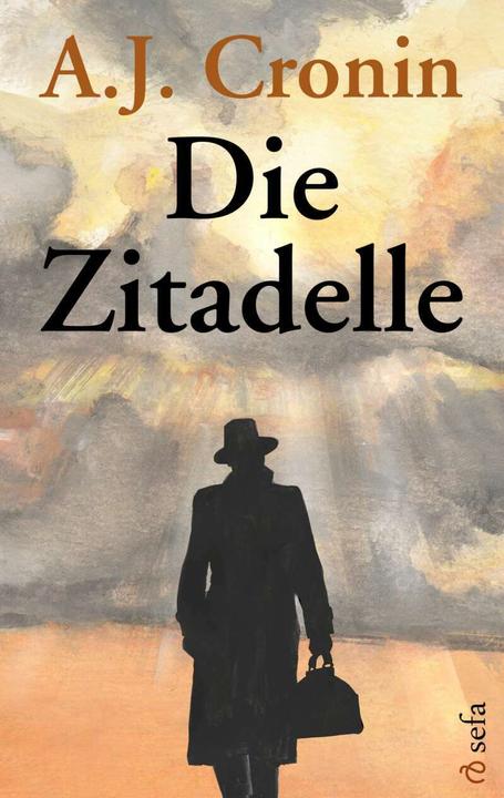 Produktbild Die Zitadelle (Deutsch, A. J. Cronin, Richard Hoffmann, Kirsten Dr. Bödeker, 2022)