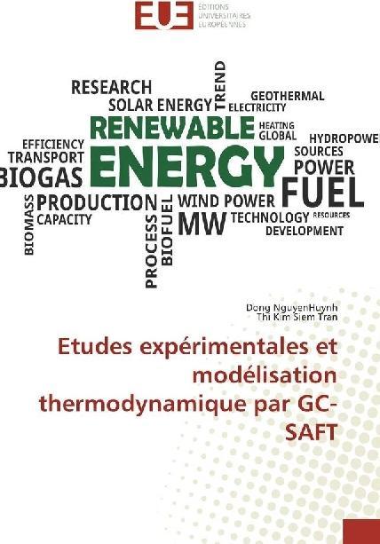 Actual product image Etudes expérimentales et modélisation thermodynamique par GC-SAFT (Dong NguyenHuynh, Thi Kim Siem Tran, 2017)