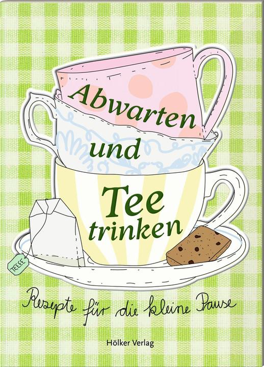 Immagine prodotto Abwarten und Tee trinken (Tedesco, Amélie Graef, 2024)