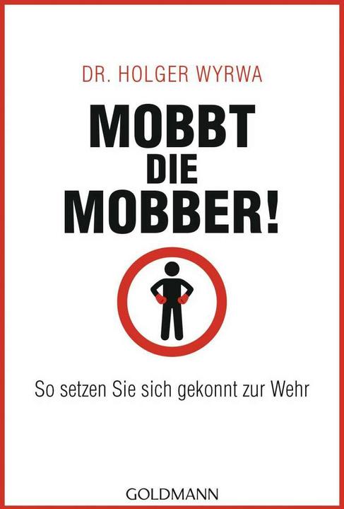 Image du produit Mobbt die Mobber! (Allemand, Holger Wyrwa, 2017)