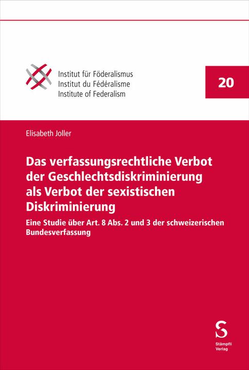 Actual product image Das verfassungsrechtliche Verbot der Geschlechtsdiskriminierung als Verbot der sexistischen (German, Elisabeth Joller, 2024)