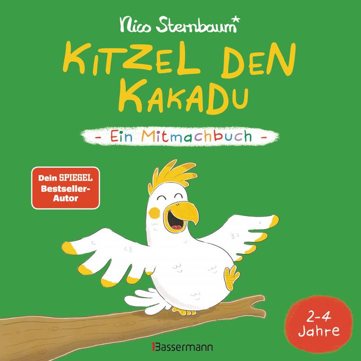 Produktbild Kitzel den Kakadu - Ein Mitmachbuch (Deutsch, Nico Sternbaum, 2021)