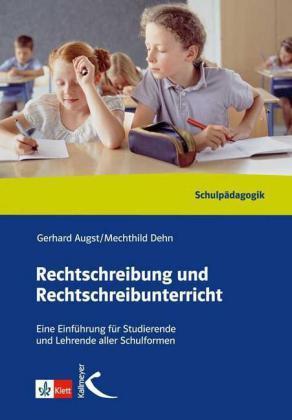 Actual product image Rechtschreibung und Rechtschreibunterricht. Handbuch (German, Gerhard Augst, Mechthild Dehn, 2013)