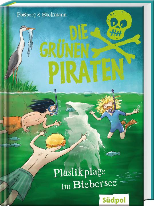 Produktbild Die Grünen Piraten - Plastikplage im Biebersee (Deutsch, Corinna Böckmann, Andrea Poßberg, 2023)