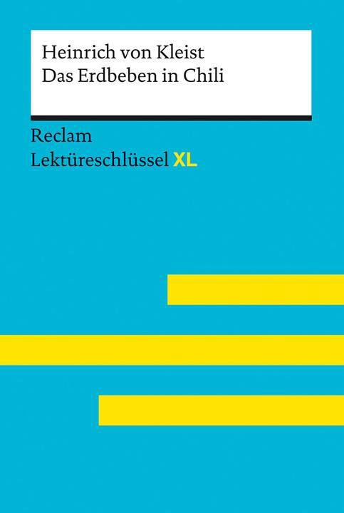 Actual product image Das Erdbeben in Chili von Heinrich von Kleist: Lektüreschlüssel mit Inhaltsangabe, Interpretation (German, Henry von Kleist, Mathias Kiess, 2021)