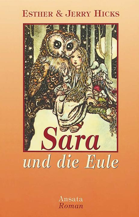 Produktbild Sara und die Eule (Deutsch, Esther Hicks)
