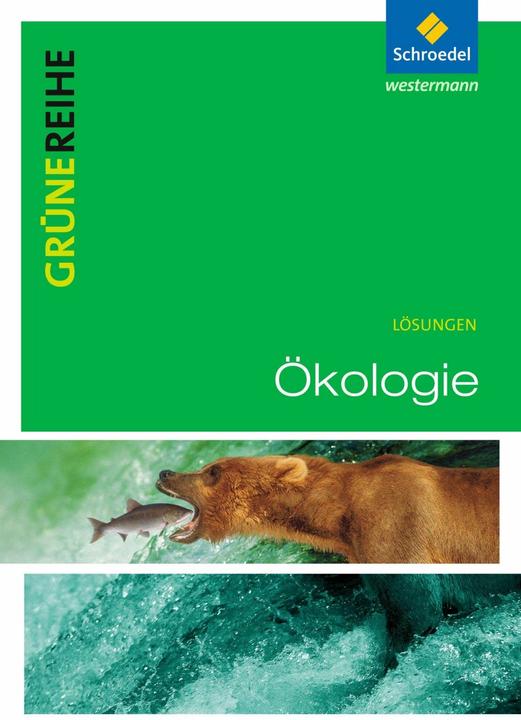 Produktbild Grüne Reihe. Ökologie. Lösungen (Deutsch, 2014)