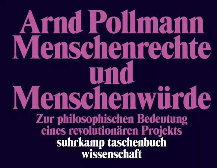 Produktbild Menschenrechte und Menschenwürde (Deutsch, Arnd Pollmann, 2022)