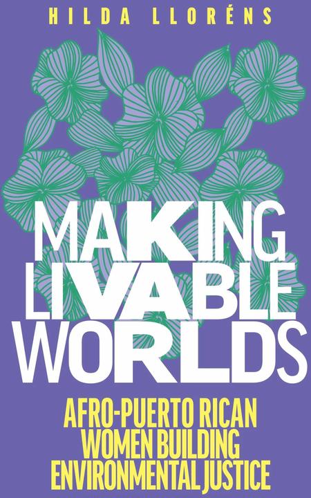 Image du produit Making Livable Worlds (Anglais, Hilda Llorens, 2021)