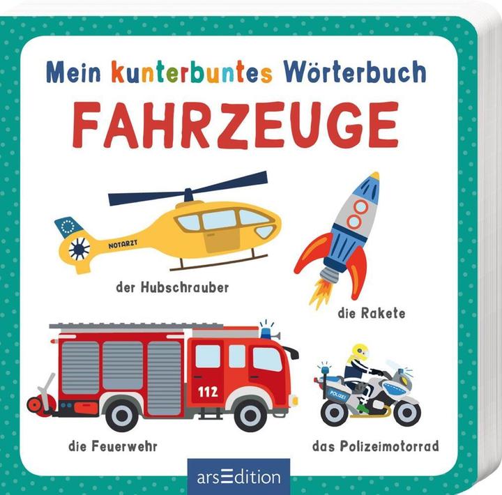 Actual product image Mein kunterbuntes Wörterbuch – Fahrzeuge (German)
