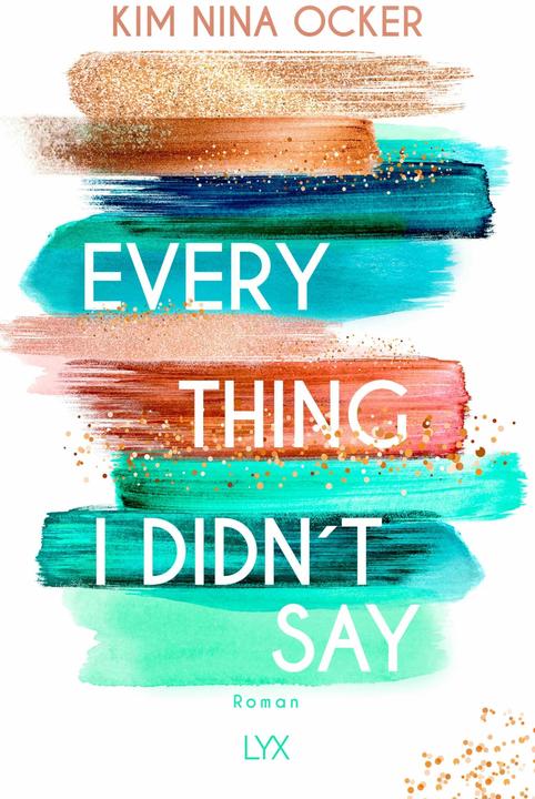 Produktbild Everything I didn't say (Deutsch, Kim N. Ocker, 2019)