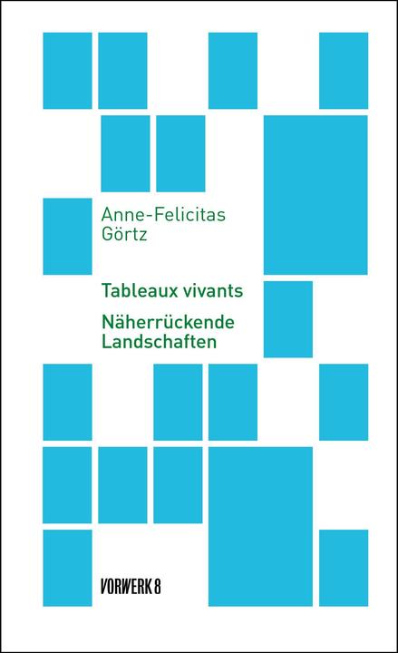 Tableaux vivants (German, Anne-Felicitas Grtz, 2021)