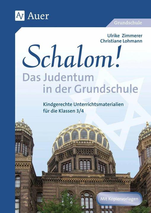 Actual product image Schalom! Das Judentum in der Grundschule (German, Christiane Lohmann, Ulrike Zimmerer, 2023)