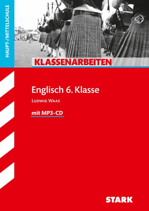 Produktbild Stark Klassenarbeiten Hauptschule - Englisch 6. Klasse, m. MP3-CD (Englisch, Ludwig Waas, 2019)