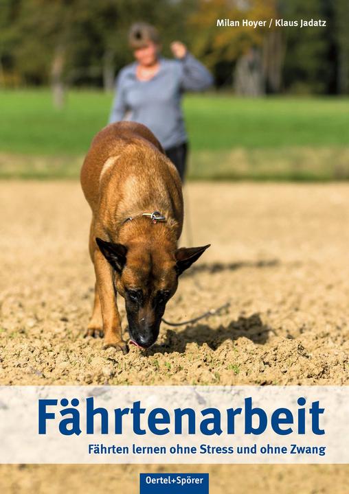 Produktbild Fährtenarbeit (Deutsch, Klaus Jadatz, Milan Hoyer, 2021)
