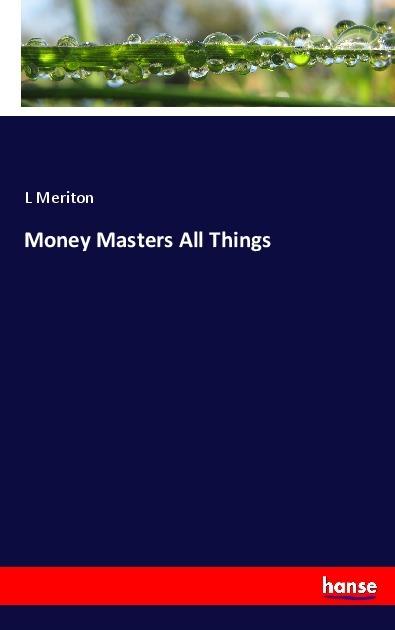 Actual product image Money Masters All Things (German, L Meriton, 2017)