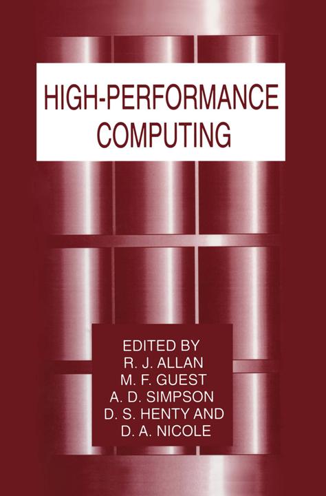 Actual product image High-Performance Computing (English, R. J. Allan, D. S. Henty, A. D. Simpson, M. F. Guest, D. Nicole, 2012)
