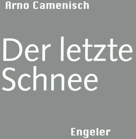 Immagine prodotto Der letzte Schnee (Tedesco, Arno Cameni, 2018)