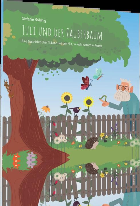 Produktbild Juli und der Zauberbaum (Deutsch, Stefanie Bräunig, 2023)