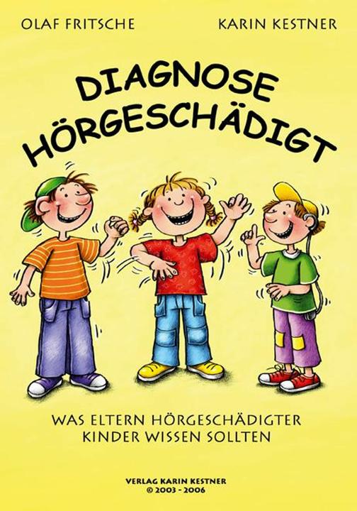 Immagine prodotto Diagnose Hörgeschädigt (Tedesco, Olaf Fritsche, Karin Kestner, 2006)