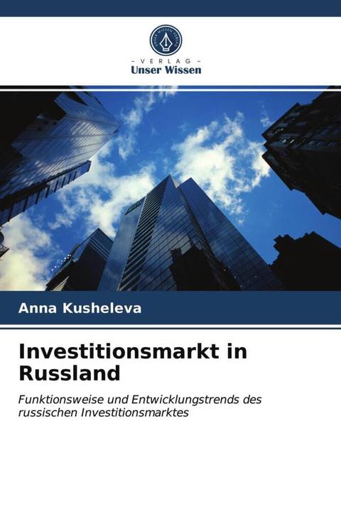 Immagine prodotto Investitionsmarkt in Russland (Tedesco, Anna Kusheleva, 2021)
