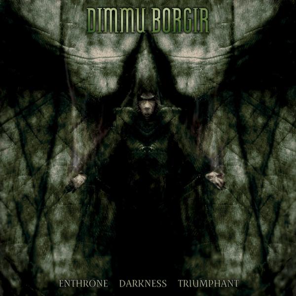 Produktbild Enthrone Darkness Triumphant (Dimmu Borgir, 2017)