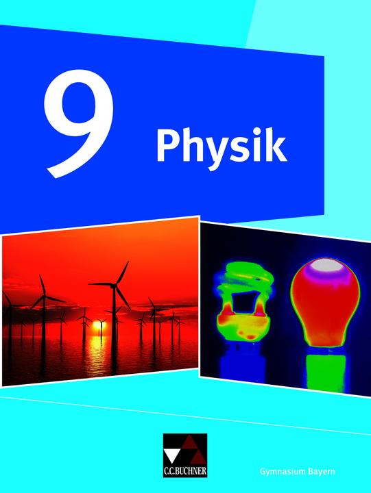 Immagine prodotto Physik – Gymnasium Bayern / Physik Gymnasium Bayern 9 (Tedesco, Rainer/Fauser, Christian/Finkenberg|Frankua, Dietrich, 2021)