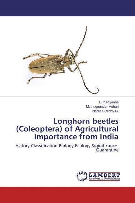 Actual product image Longhorn beetles (Coleoptera) of Agricultural Importance from India (German, Narasa Reddy G., B. Kariyanna, Muthugounder Mohan, 2018)