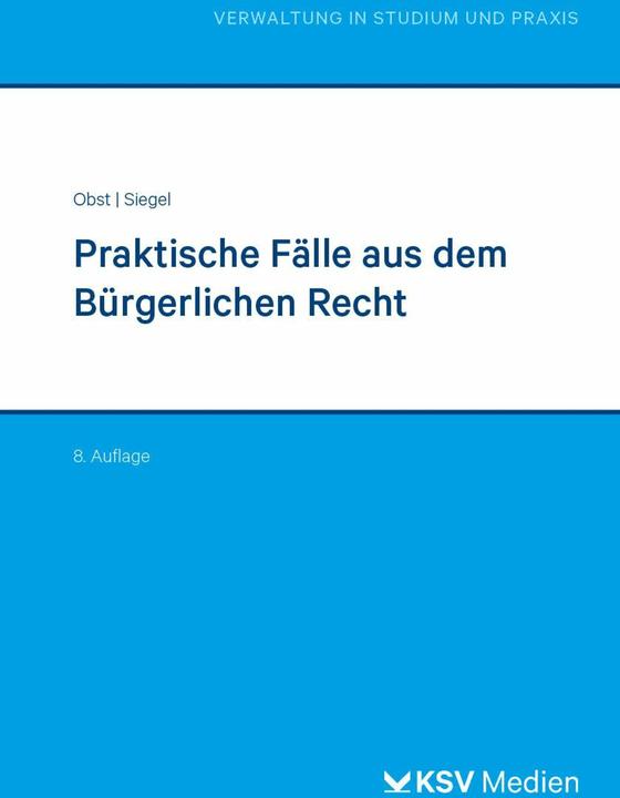 Actual product image Praktische Fälle aus dem Bürgerlichen Recht (German, Karin Obst, Mechthild Siegel, 2024)