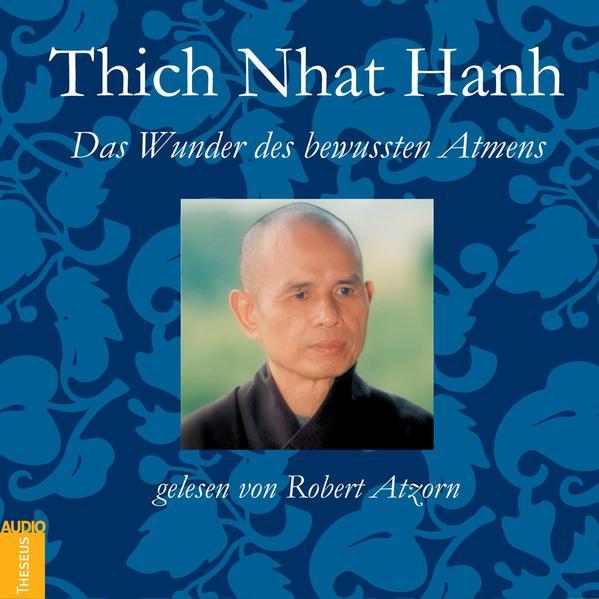 Image du produit Le miracle de la respiration consciente (Thich Nhat Nhat Hanh, Allemand)