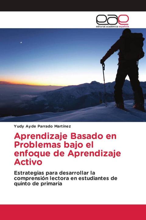 Produktbild Aprendizaje Basado en Problemas bajo el enfoque de Aprendizaje Activo (Yudy Ayde Parrado     Martínez, 2017)