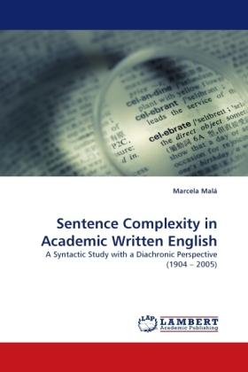 Produktbild Sentence Complexity in Academic Written English (Englisch, Marcela Malá, 2011)